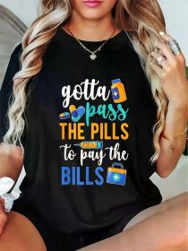 Gotta Pass The Pills Medication Aide Med Aide T-Shirt Casual Short Sleeve Shirt (Color: Black, size: XXXL)