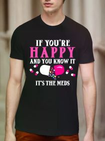 Men's casual cotton T-shirt with humorous "If you're happy" pill design - summer knitted fabric, round neck (Color: Black, size: XXL)